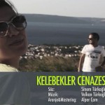 Kelebekler Cenazesi – Volkan&Sinem Türkoğlu